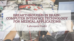 Breakthroughs in Brain-Computer Interface Technology for Medical Applications